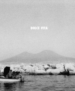 DOLCE VITA - PHOTO